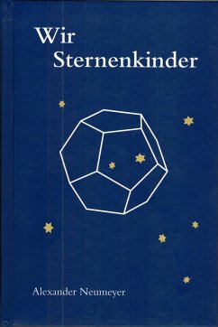 Wir Sternenkinder (eBook, ePUB) - Neumeyer, Alexander