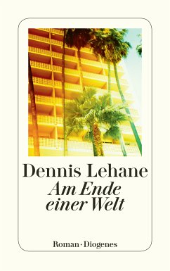 Am Ende einer Welt (eBook, ePUB) - Lehane, Dennis