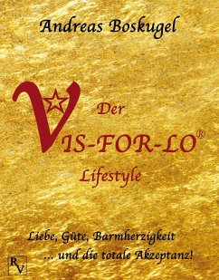 Der VIS-FOR-LO® Lifestyle (eBook, ePUB) - Boskugel, Andreas