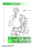 Carmelo Bene inorganico (eBook, ePUB)