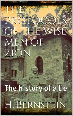 The Protocols of the Wise Men of Zion (eBook, ePUB) - Bernstein, Herman