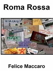 Roma Rossa (eBook, ePUB) - Maccaro, Felice