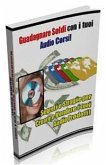 Guadagnare soldi con i tuoi Audio Corsi (eBook, PDF)