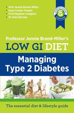 Low GI Managing Type 2 Diabetes - Brand-Miller, Jennie; Foster-Powell, Kaye; Colagiuri, Stephen