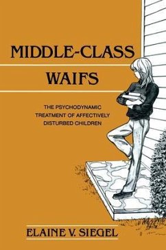 Middle-Class Waifs - Siegel, Elaine V