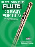 Play Along 20/20 Flute: 20 Easy Pop Hits