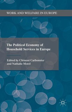 The Political Economy of Household Services in Europe - Carbonnier, Clément