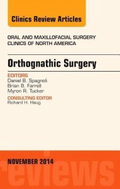 Orthognathic Surgery, an Issue of Oral and Maxillofacial Clinics of North America 26-4 - Spagnoli, Daniel