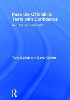 Pass the QTS Skills Tests with Confidence - Cotton, Tony; Klemm, Dave