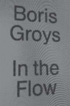 In the Flow - Groys, Boris