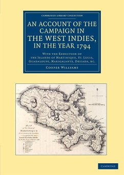 An Account of the Campaign in the West Indies, in the Year 1794 - Willyams, Cooper