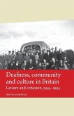 Deafness, community and culture in Britain