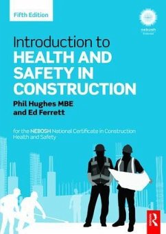Introduction to Health and Safety in Construction - Hughes, Phil; Ferrett, Ed