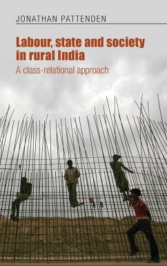 Labour, state and society in rural India - Pattenden, Jonathan