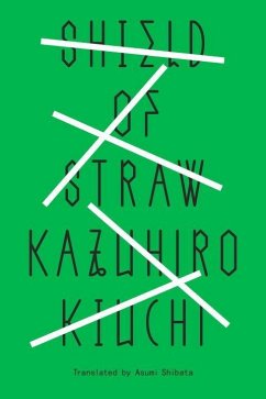 Shield of Straw - Kiuchi, Kazuhiro