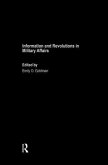 Information and Revolutions in Military Affairs