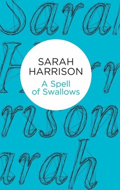 A Spell of Swallows - Harrison, Sarah