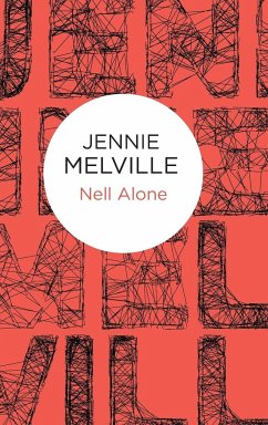 Nell Alone - Melville, Jennie