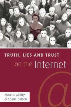 Truth, Lies and Trust on the Internet - Whitty, Monica T; Joinson, Adam