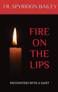 Fire On The Lips - Bailey, Father Spyridon