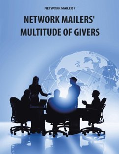 Network Mailer 7: Network Mailers' Multitude of Givers - Crockett, Larry Smith