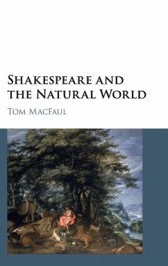 Shakespeare and the Natural World - Macfaul, Tom