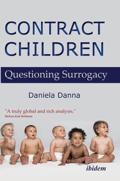 Contract Children. Questioning Surrogacy - Danna, Daniela