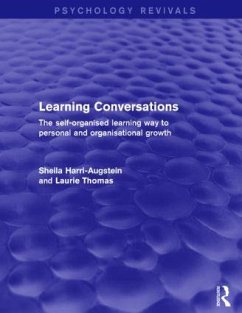 Learning Conversations (Psychology Revivals) - Harri-Augstein, Sheila; Thomas, Laurie F