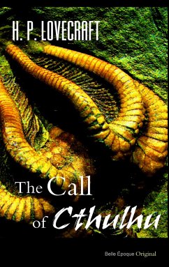 The Call of Cthulhu - Lovecraft, Howard Ph.