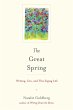 The Great Spring: Writing, Zen, and... - Bild 1
