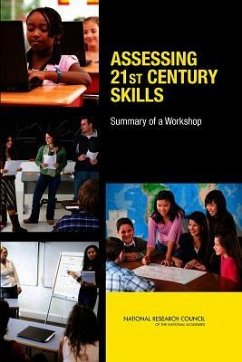 Assessing 21st Century Skills - National Research Council; Division of Behavioral and Social Sciences and Education; Board On Testing And Assessment; Committee on the Assessment of 21st Century Skills