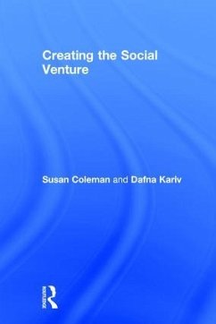 Creating the Social Venture - Coleman, Susan; Kariv, Dafna