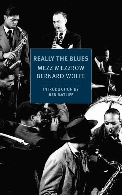 Really the Blues - Mezzrow, Mezz; Wolfe, Bernard