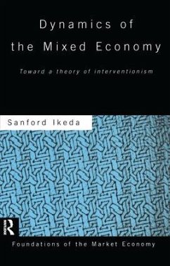 Dynamics of the Mixed Economy - Ikeda, Sanford
