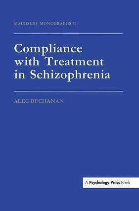 Compliance with Treatment in Schizophrenia Compliance with Treatment in Schizophrenia