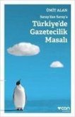 Saraydan Saraya Türkiyede Gazetecilik Masali