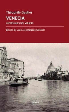 Venecia : impresiones del viajero - Gautier, Théophile