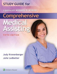 Study Guide for Lippincott Williams & Wilkins' Comprehensive Medical Assisting - Kronenberger, Judy