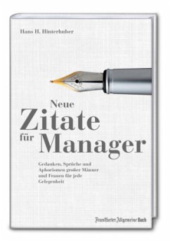 Neue Zitate für Manager - Hinterhuber, Hans H.