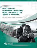 Investing to Overcome the Global Impact of Neglected Tropical Diseases