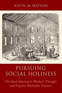 Pursuing Social Holiness - Watson, Kevin M