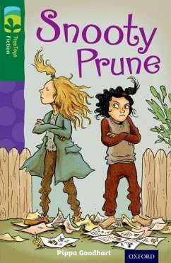 Oxford Reading Tree TreeTops Fiction: Level 12 More Pack A: Snooty Prune - Goodhart, Pippa