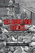Hell Before Their Very Eyes: American Soldiers Liberate Concentration Camps in Germany, April 1945 John C. McManus Author