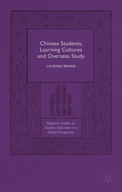 Chinese Students, Learning Cultures and Overseas Study - Wang, Lihong
