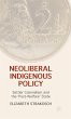 Neoliberal Indigenous Policy - Bild 1