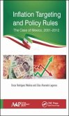 Inflation Targeting and Policy Rules: The Case of Mexico, 2001-2012