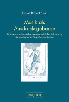 Musik als Ausdrucksgebärde - Klein, Tobias Robert