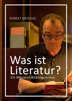 Was ist Literatur? - Menasse, Robert