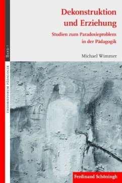 Dekonstruktion und Erziehung - Wimmer, Michael