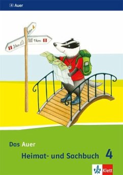 Das Auer Heimat- und Sachbuch. Schülerbuch 4. Schuljahr. Ausgabe für Bayern - Neubearbeitung 2014